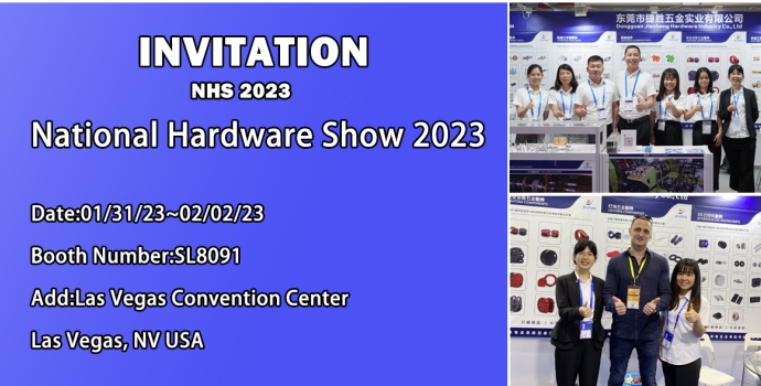 Jiesheng Hardware Will Exhibit at the 2023 National Hardware Show Jan 31 – Feb 2, 2023, booth SL8091